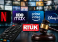 RTÜK’ten 4 dijital platforma ceza! Netflix, HBO Max, Prime Video ve Disney+ için yaptırım kararı