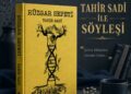 Kelimelerin ötesinde bir dünya: Tahir Sadi