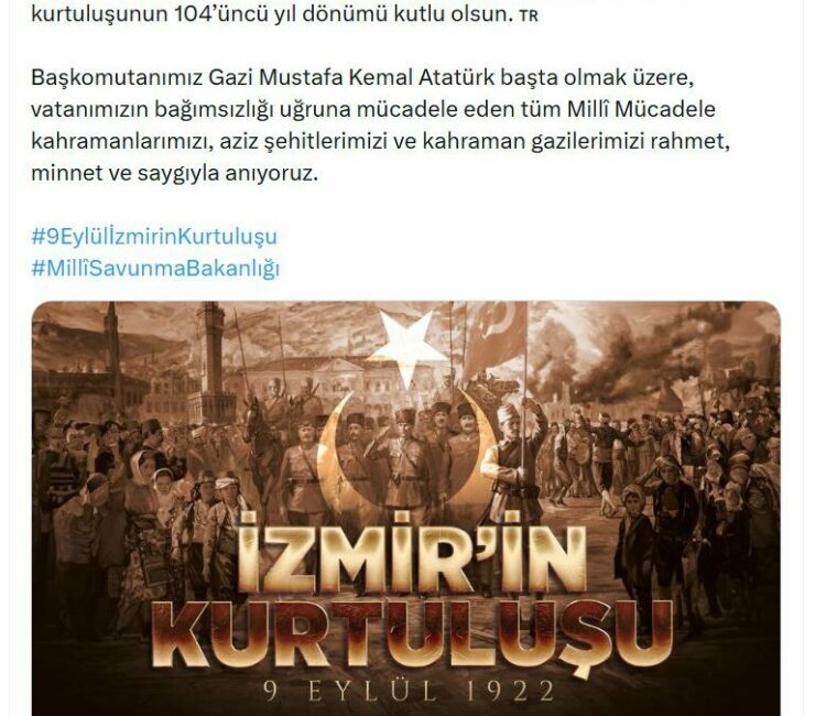 MSB, İzmir'in düşman işgalinden kurtuluşunun 104'üncü yıl dönümünü kutladı