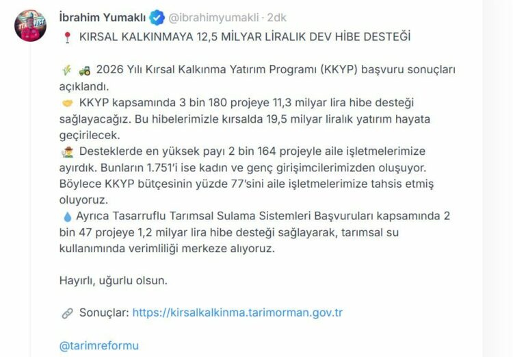 Kırsal kalkınmaya 12,5 milyar liralık hibe desteği