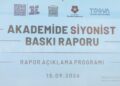 TÜGVA’da ‘Akademide Siyonist Baskı Raporu’ açıklandı