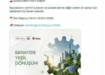 'TÜBİTAK Sanayide Yeşil Dönüşüm 2026 Yılı 2'nci Çağrısı'nın başvuruları açıldı