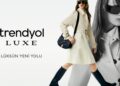 Trendyol, premium alışveriş deneyimi için Trendyol Luxe’ü hayata geçirdi