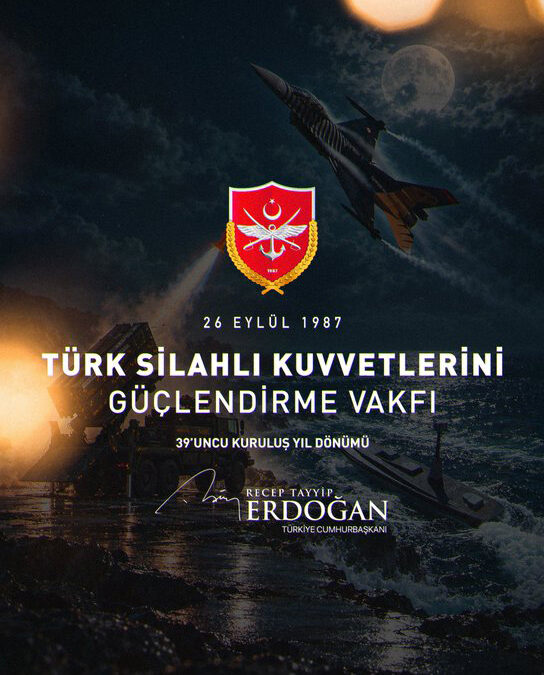 Cumhurbaşkanı Erdoğan, Türk Silahlı Kuvvetlerini Güçlendirme Vakfı'nın kuruluş yıl dönümünü kutladı