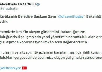 Bakan Uraloğlu, İzmir Büyükşehir Belediye Başkanı Tugay'ı kabul etti