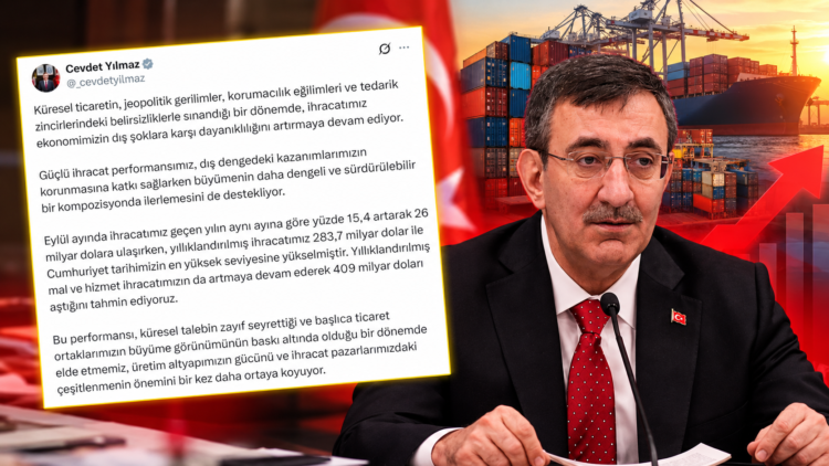 Cevdet Yılmaz: İhracatımızın vatandaşımızın refahına daha güçlü yansımasını sağlayacağız