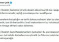 AK Parti'li Çelik: Harem-i İbrahim Camii'ne yönelik provokasyonları lanetliyoruz