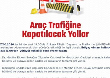 Ankara'da yarın bazı yollar araç trafiğine kapatılacak