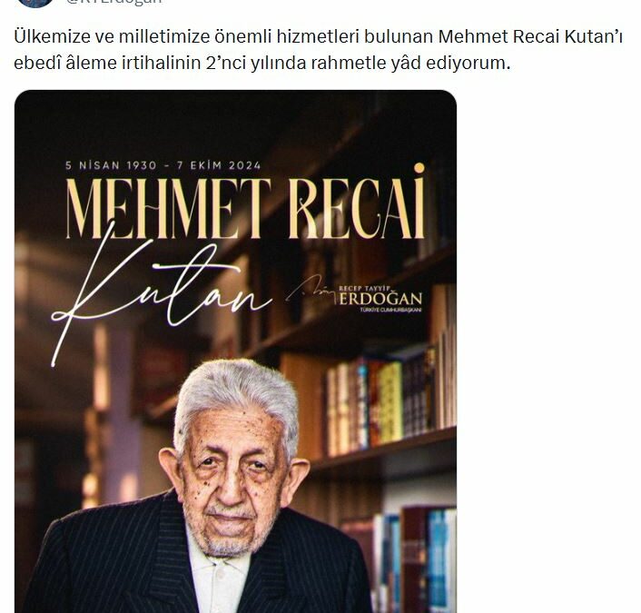 Cumhurbaşkanı Erdoğan, Recai Kutan'ı andı