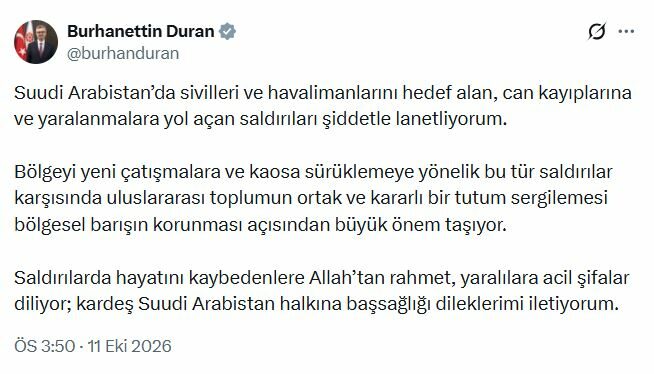 İletişim Başkanı Duran: Suudi Arabistan'da sivilleri hedef alan saldırıları lanetliyorum