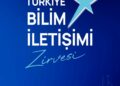 'Türkiye Bilim İletişimi Zirvesi' Ankara’da gerçekleşecek