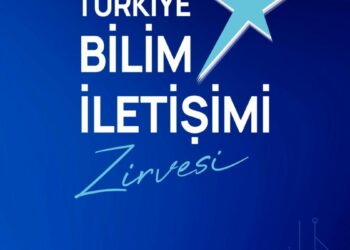 'Türkiye Bilim İletişimi Zirvesi' Ankara’da gerçekleşecek