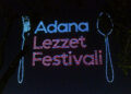 Adana Uluslararası Lezzet Festivali’nde 1000 dronla görsel şölen