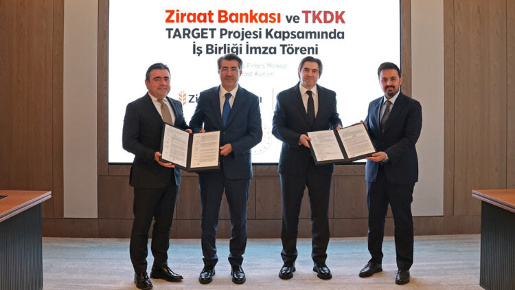TKDK ve Ziraat Bankası'ndan TARGET Projesi'ne ilişkin finansman anlaşması: Tarım yatırımlarına finansman desteği